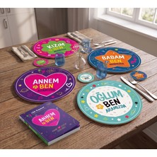 Nesnel Gift Annem ve Ben Aramızda 30CM Supla ve 9cm Bardak Altlığı Seti Uv Baskı Mdf