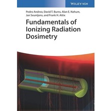 Fundamentals Of Ionizing Radiation Dosimetry