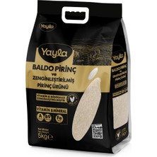 Yayla Baldo Pirinç ve Zenginleştirilmiş Pirinç Ürünü (A+B9+Fe) 5 kg