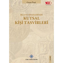 Türk Tarih Kurumu Bizans Sikkelerinde Kutsal Kişi Tasfirleri