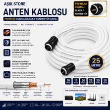 AŞIK STORE 25 Metre Premium Anten Kablosu %100 Bakır Iç Iletken Contalı Black F Konnektör Çakılı Koaksiyel Tv Uydu Kablosu