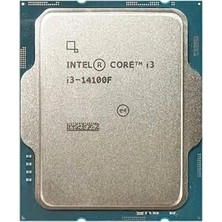 Intel Core I3 14100F 17MB 4çekirdekli VGA Yok 1700P 58W Kutusuz+Fansız