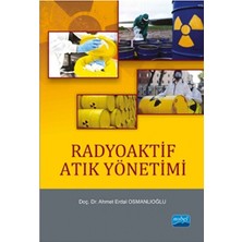Elarque Ders ve Yardımcı Kitaplar Radyoaktif Atık Yönetimi ile Çevre Güvenliği Eğitimi