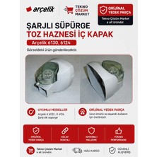 Arçelik 6130, 6124 Şarjlı Süpürge Toz Haznesi Iç Kapak