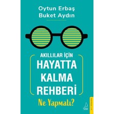Destek Yayınları Akıllılar İçin Hayatta Kalma Rehberi: Ne Yapmalı?