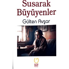 Susarak Büyüyenler