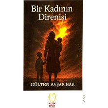 Bir Kadının Direnişi