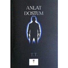 Anlat Dostum