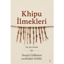 İkinci Adam Yayınları Khipu Ilmekleri