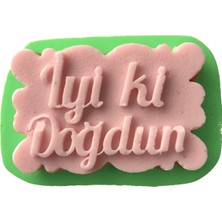 1001 Iyiki Doğdun Yazılı Silikon Mum Kalıbı 7,5X5X1 cm (Yeşil)