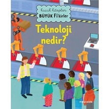Mega Kids Lab Küçük Kitaplar Büyük Fikirler: Teknoloji Nedir?
