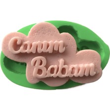 1001 Canım Babam Yazılı Silikon Mum Kalıbı 8X5X1 cm (Yeşil)