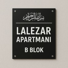Outdoor One Kişiye Özel Besmele Kapı İsimliği | Yazılı Pleksi Apartman & Site Tabelası 30*40cm