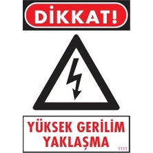 Mey Ithalat® Yüksek Gerilim Uyarı Levhası 25X35 KOD:1111