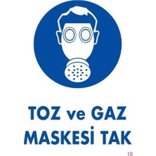 Mey Ithalat® Toz ve Gaz Maskesi Uyarı Levhası 25X35 Kod:18