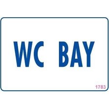 Mey Ithalat® Wc Uyarı Levhası 17,5X25 KOD:1783