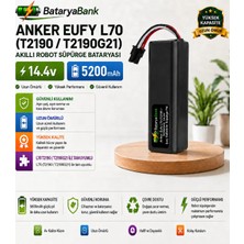 BataryaBank Anker Eufy Robovac T2190 / T2190G21 Uyumlu Robot Süpürge Bataryası 14.4V 5200MAH Li-Ion Yüksek Performanslı Pil