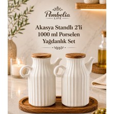Pembelia Life Akasya Standlı 2’li Porselen 1000 ml Yağdanlık Seti Yağlık Sirkelik Takım