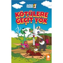 Süper 1 Takım 3-Kötülere Geçit