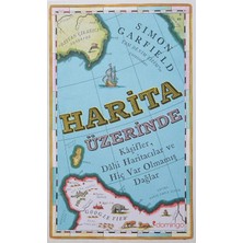 Brf Store Sepetium Harita Üzerinde - Kaşifler, Dahi Haritacılar ve Hiç Var Olmamış Dağlar