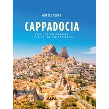 Brf Store Sepetium Cappadocia (Ciltli): From The Underground Cities To The Caravanserais