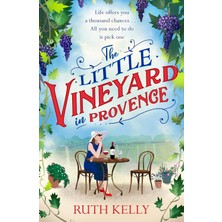 Brf Store Sepetium The Little Vineyard In Provence: The Perfect Feel-Good Story For Readers Looking To Escape