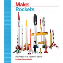 Brf Store Sepetium Make: Rockets: Down-To-Earth Rocket Science