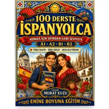 Enine Boyuna Eğitim 100 Derste Ispanyolca – Sıfırdan Ileri Seviyeye