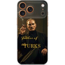 TechTree iPhone 17 Pro Max Uyumlu Atatürk Father Of The Turks Baskılı Silikon Kılıf