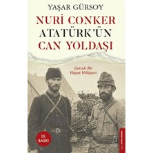 Uravas Store Nuri Conker - Atatürk’ün Can Yoldaşı