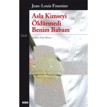 Uravas Store Asla Kimseyi Öldürmedi Benim Babam