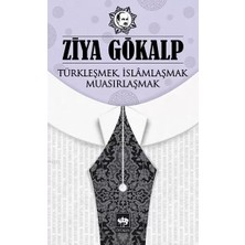 Uravas Store Türkleşmek, Islamlaşmak, Muasırlaşmak