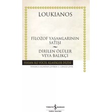 Uravas Store Filozof Yaşamlarının Satışı - Dirilen Ölüler Veya Balıkçı - Hasan Ali Yücel Klasikleri