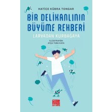 Uravas Store Bir Delikanlının Büyüme Rehberi (Larvadan Kurbağaya)