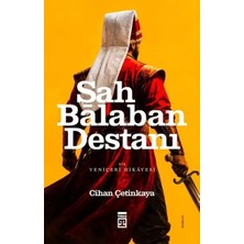 Uravas Store Şah Balaban Destanı - Bir Yeniçeri Hikayesi