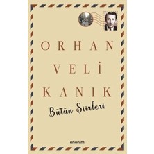 Uravas Store Bütün Şiirleri - Orhan Veli Kanık