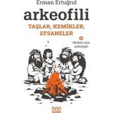 Uravas Store Arkeofili: Taşlar, Kemikler, Efsaneler