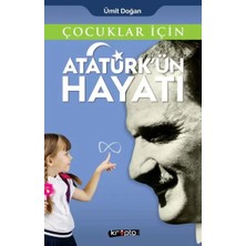 Uravas Store Çuklar Için - Atatürk'ün Hayatı