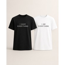 Lumora Store %100 Pamuk I Have Everything I Am Everything Kadın Erkek Sevgili Çift Tişörtü 2’li Set Siyah Beyaz Oversize