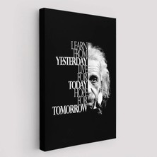 Trezon Dünden Öğrenin Bugünü Yaşayın Yarını Umut Edin Kanvas Tablo, Albert EINSTEIN-5275