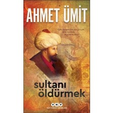 Uravas Store Sultanı Öldürmek
