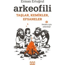 Renas Store Arkeofili: Taşlar, Kemikler, Efsaneler