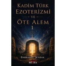 Mitra Yayınları Kadim Türk Ezoterizmi ve Öte Alem - 1