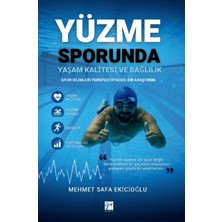 Gazi Kitabevi Yüzme Sporunda Yaşam Kalitesi ve Bağlılık Spor Bilimleri Perspektifinden Bir Araştırma