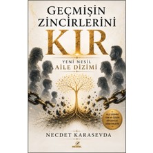 Nesnel Yayınları Geçmişin Zincirlerini Kır