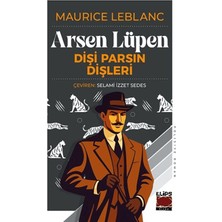 Elips Kitap Arsen Lüpen - Dişi Parsın Dişleri