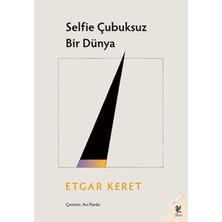 Renas Store Selfie Çubuksuz Bir Dünya