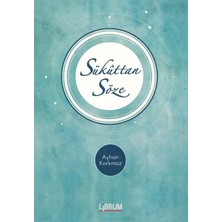 Renklime Sükuttan Söze (Ciltli)