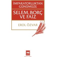 Renklime Imparatorluktan Günümüze Selem, Borç ve Faiz