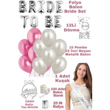 Baloncu Nene Bride To Be Folyo Inci Beyaz Pembe Balon Gelin Bekarlığa Veda Parti Malzemeleri Parti Bride Set